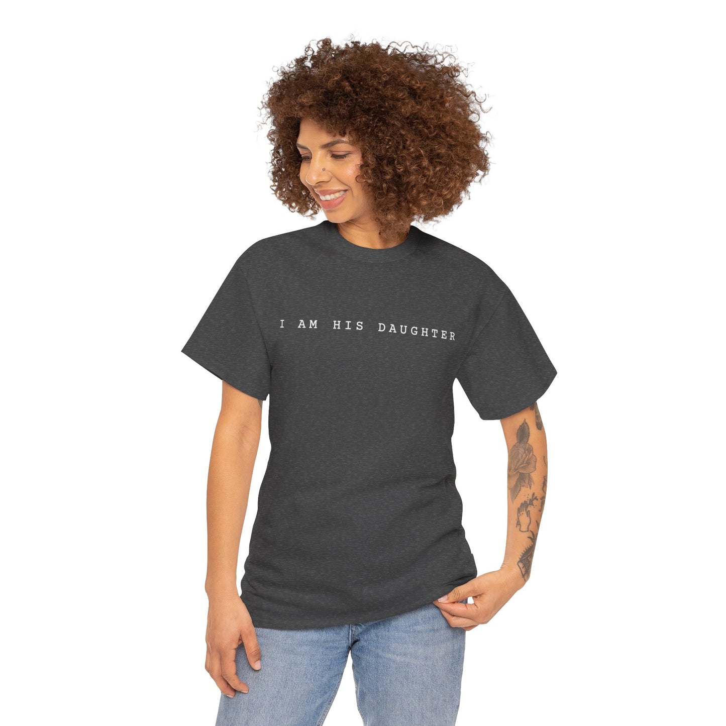 I Am His Daughter T-Shirt