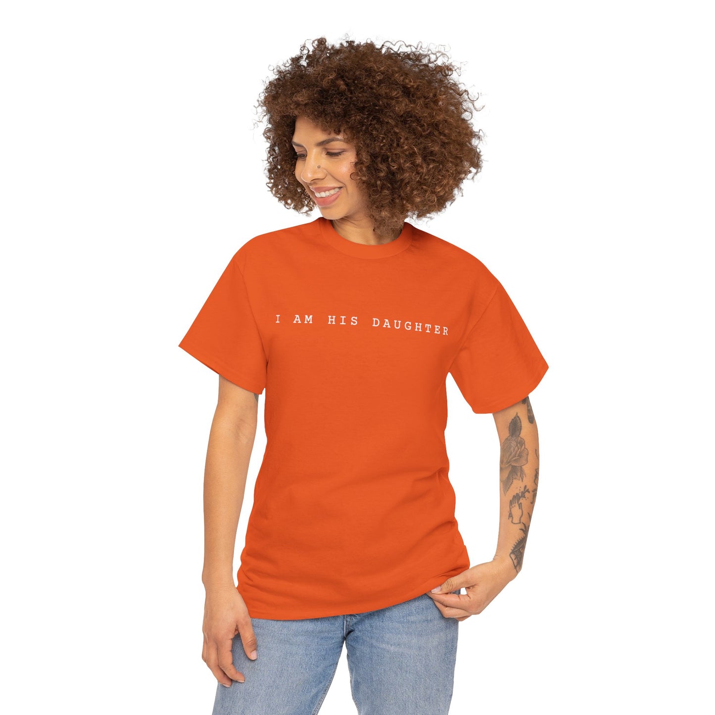 I Am His Daughter T-Shirt